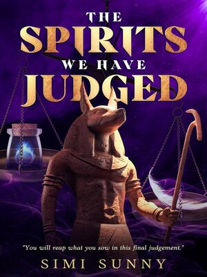 cover image of The Spirits We Have Judged
